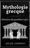 Mythologie grecque: Histoires du panthéon grec