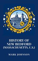   History of New Bedford (Massachusetts, U.S.)