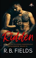   Ridden: Von Gesetzlosen Anspruch Genommen (Buch 3)