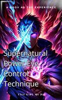   Supernatural Power Eye Control Technique