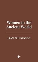   Women in the Ancient World
