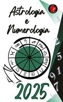 Astrologia e Numerologia 2025