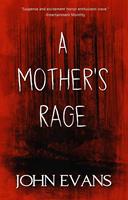   A Mother's Rage