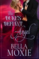   The Duke’s Defiant Angel