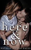   Here & Now
