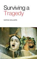   Surviving a Tragedy