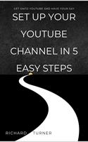  Start Your YouTube Channel in 5 Easy Steps