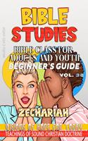 Bible Class for Adults and Youth: Beginner's Guide — Zechariah