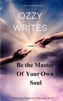   In the Arms of Karma Free Yourself Become the Master of Your Own Soul