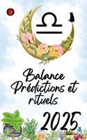   Balance Prédictions et rituels 2025