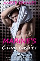Marine's Curvy Cashier (A Steamy Virgin BBW Alpha Male Small-Town Military Romance)