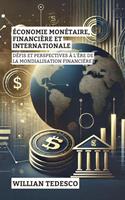   Économie Monétaire, Financière Et Internationale: Défis Et Perspectives À L'ère De La Mondialisation Financière