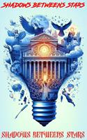 Shadows Between Stars: Similar To Maximus and Where the Library Hides