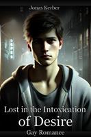 Lost in the Intoxication of Desire: Gay Romance