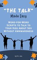   "The Talk" Made Easy