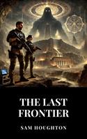   The Last Frontier