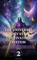   The Universal Holy Star Cultivation System