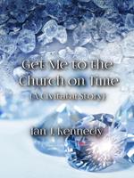 Get Me to the Church on Time