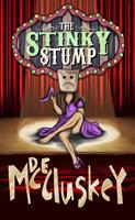   The Stinky Stump