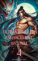 Ultimate Killer Enhancement System