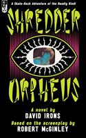   Shredder Orpheus