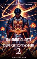 My Martial Arts Duplication System