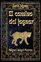   El camino del jaguar