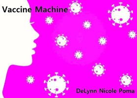   Vaccine Machine