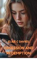   Obsession and Redemption