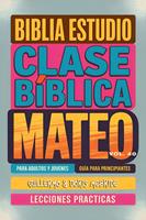 Clase Bíblica para Adultos y Jóvenes: Guía Principiantes — Mateo