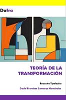   Teor&iacute;a de la transformaci&oacute;n