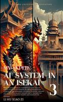   My Super AI System in an Isekai