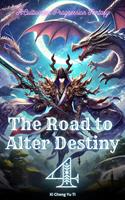 The Road to Alter Destiny