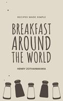   Breakfast Around The World