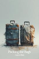   Packing the Bags