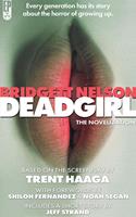Deadgirl: The Novelization