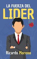   La Fuerza del Lider