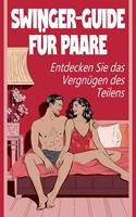   Swinger-Guide für Paare Entdecken Sie das Vergnügen des Teilens