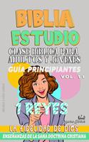 Clase Bíblica para Adultos y Jóvenes: Guía Principiantes: 1 Reyes