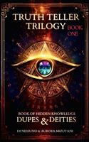   Truth Teller Trilogy: Book One