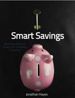 Smart Savings Mastering Personal Finance for a Brighter Tomorrow