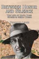  Between Honor and Silence The Life of Mafia Boss Giuseppe Genco Russo