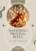   Mastering TikTok & Reels