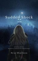   Sudden Shock