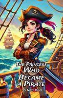 The Princess Who Became a Pirate