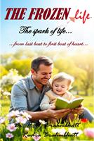   The Frozen life - The spark of life