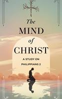   The Mind of Christ