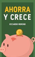   Ahorra y Crece