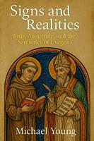   Signs and Realities: Bede, Augustine, and the Semiotics of Exegesis