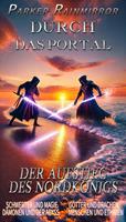   Durch das Portal: Der Aufstieg des Nordkönigs